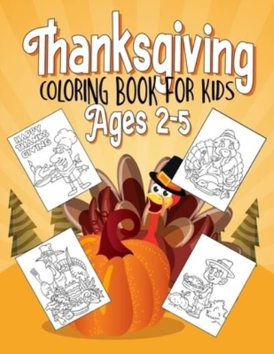 Cover for Omi Kech · Thanksgiving Coloring Book for Kids Ages 2-5 (Pocketbok) (2020)
