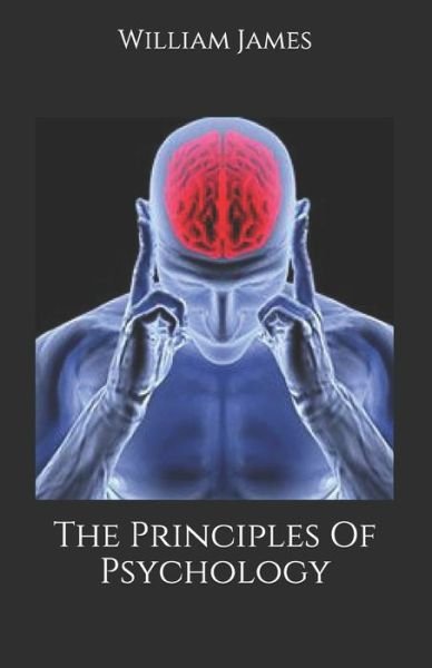 Cover for William James · The Principles Of Psychology (Paperback Book) (2020)