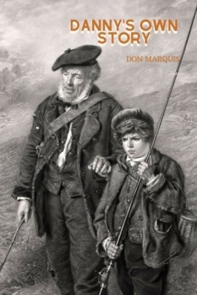 Cover for Don Marquis · Danny's Own Story: With Original Illustrations (Paperback Book) (2021)