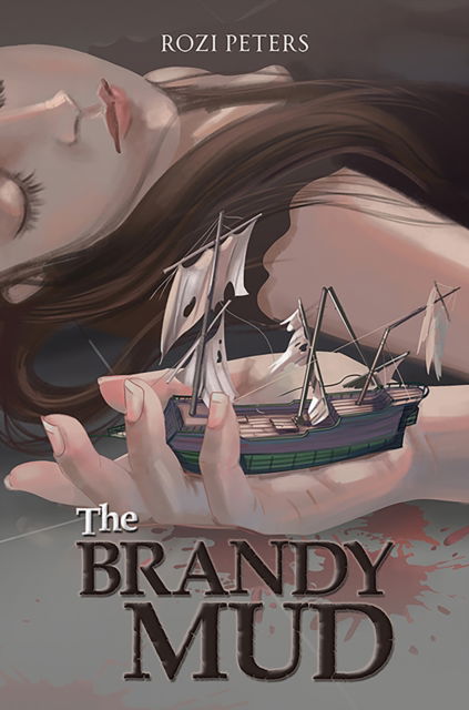 Cover for Rozi Peters · The Brandy Mud (Paperback Book) (2024)