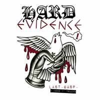 Last. Gasp. (+bonus) - Hard Evidence - Música - REBELLION RECORDS - 9956683197333 - 26 de julio de 2019