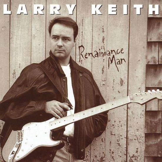 Cover for Larry Keith · Renaissance Man (CD) (2008)