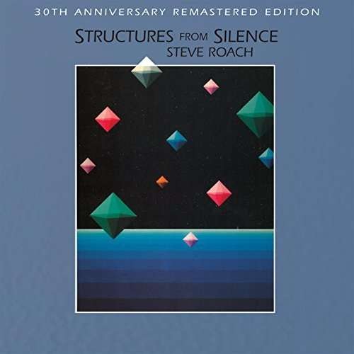 Structures From Silence - Steve Roach - Música - Telephone Explosion Records - 0734463100334 - 29 de septiembre de 2017