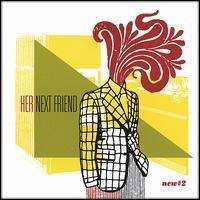 Cover for Her Next Friend · New 2 (CD) (2006)