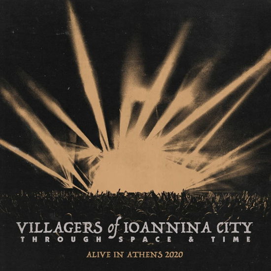 Through Space and Time (Alive in Athens 2020) - Villagers Of Ioannina City - Music - Napalm Records - 0840588173334 - March 3, 2023