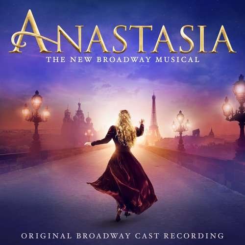 Cover for Original Broadway Cast · Anastasia: The New Broadway Musical (Original Broadway Cast Recording) (CD) (2017)
