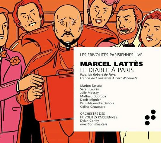 Cover for Orchestre Des Frivolites Parisiennes / Dylan Corlay / Sarah Laulan / Marion Tassou · Marcel Lattis: Le Diable a Paris (CD) (2021)