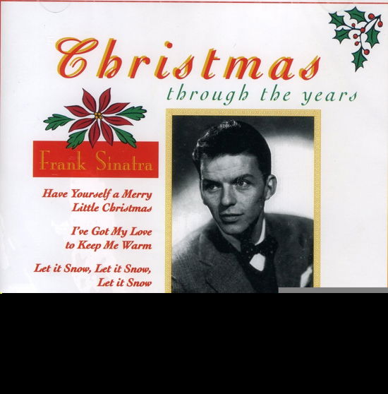 Christmas Through the Years - Frank Sinatra - Musikk - Laserlight - 4006408125334 - 