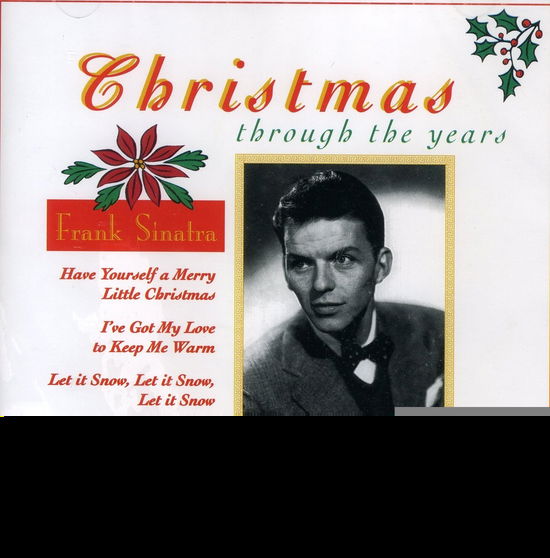 Christmas Through the Years - Frank Sinatra - Music - Laserlight - 4006408125334 - 