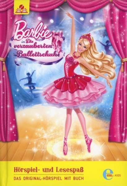 Barbie,Verzauberten Ballettschuhe,CD - Barbie - Musiikki - EDELKIDS - 4029759109334 - perjantai 1. huhtikuuta 2016