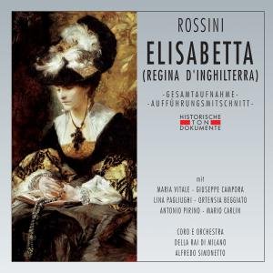 Elisabetta (Regina Dingh - Rossini G. - Musique - CANTUS LINE - 4032250152334 - 8 novembre 2019