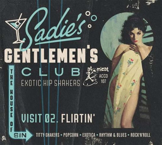 Cover for Sadie's Gentlemen's Club Visit 02: Flirtin' (CD) (2022)