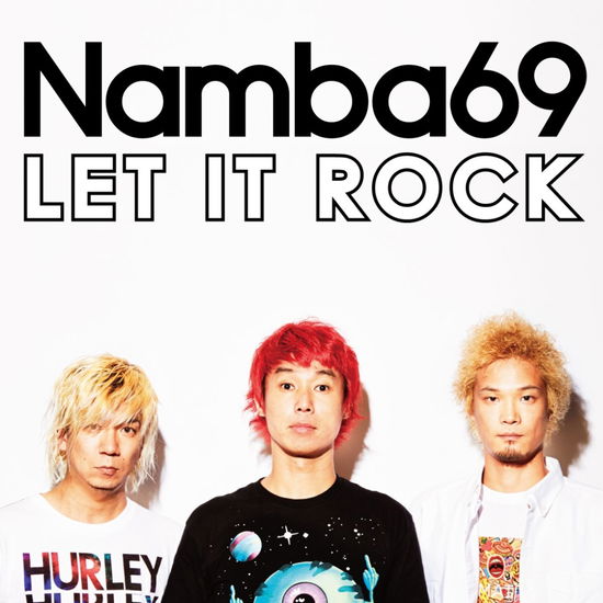 Cover for Namba69 · Let It Rock (CD) [Japan Import edition] (2015)