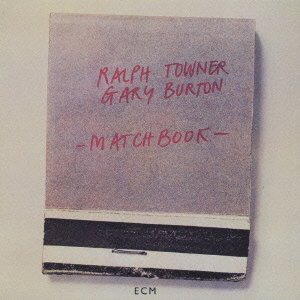 Cover for Ralph Towner · Matchbook (&amp; Gary Burton) (CD) [Japan Import edition] (2001)