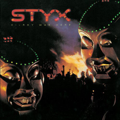 Kilroy Was Here - Styx - Música - UNIVERSAL MUSIC JAPAN - 4988005677334 - 17 de dezembro de 2021