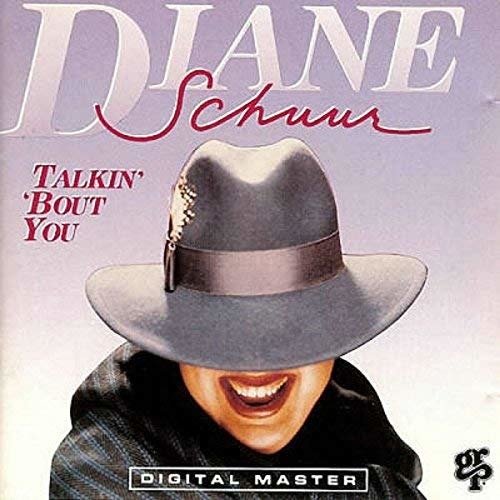 Cover for Diane Schuur · Talkin' 'bout You (CD) [Limited edition] (2018)
