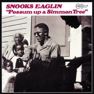 Cover for Snooks Eaglin · Possum Up a Simmon Tree (CD) [Japan Import edition] (2013)