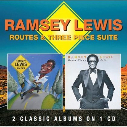 Routes/ Three Piece Suite - Ramsey Lewis - Musiikki - CHERRY RED - 5013929159334 - maanantai 25. marraskuuta 2013