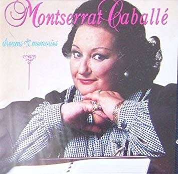 Cover for Montserrat Caballe · Montserrat Caballe': Dreams And Memories (CD)