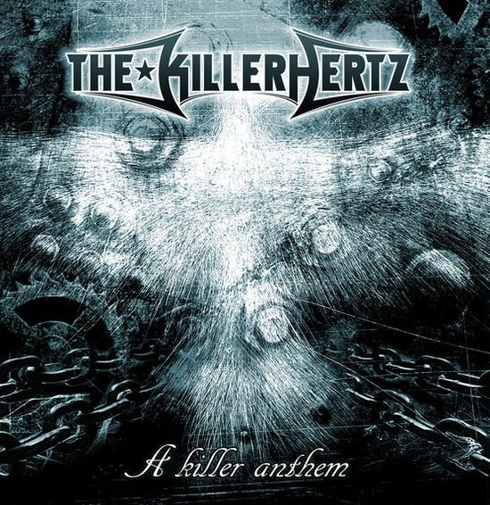 A Killer Anthem - The KillerHertz - Música - MIGHTY MUSIC (new) - 5700907260334 - 26 de maio de 2014