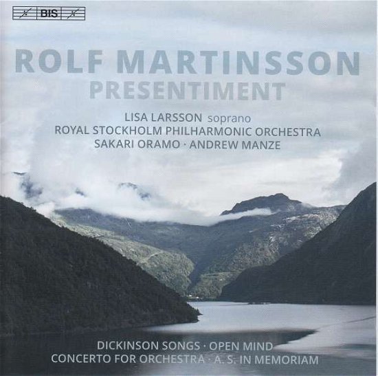 Rolf Martinsson: Presentiment - Larsson / Rspo / Oramo / Manze - Música - BIS - 7318599921334 - 29 de junho de 2018