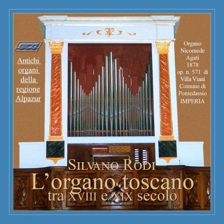 Cover for Rodi Silvano · L'Organo Toscano Tra Xviii E Xix (CD) (2016)