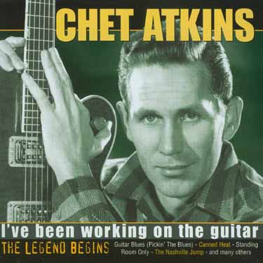 I've Been Working On The Guitar - Chet Atkins - Muziek - COUNTRY STARS - 8712177045334 - 22 januari 2007