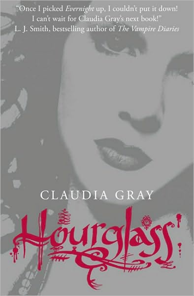 Hourglass - Evernight - Claudia Gray - Boeken - HarperCollins Publishers - 9780007355334 - 8 juli 2010