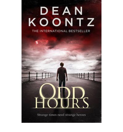 Odd Hours - Dean Koontz - Kirjat - HarperCollins Publishers - 9780007368334 - torstai 23. kesäkuuta 2011