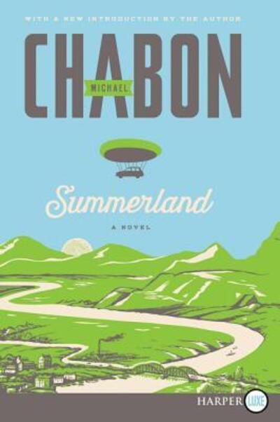 Summerland - Michael Chabon - Books - HarperLuxe - 9780062440334 - April 12, 2016
