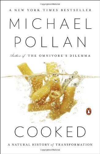 Cooked: A Natural History of Transformation - Michael Pollan - Bøker - Penguin Publishing Group - 9780143125334 - 29. april 2014