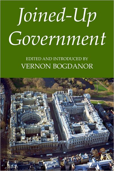 Cover for Vernon Bogdanor · Joined-Up Government - British Academy Occasional Papers (Paperback Book) (2005)