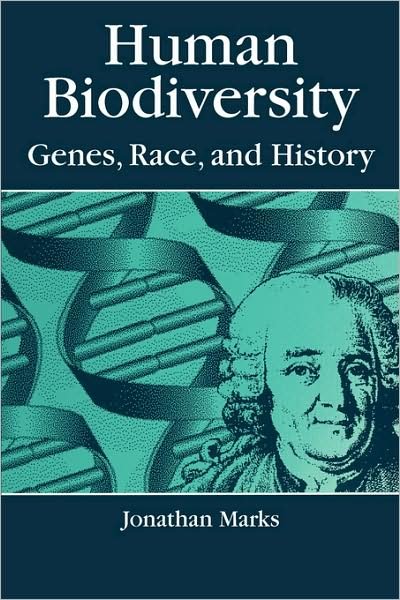 Cover for Jonathan Marks · Human Biodiversity: Genes, Race, and History (Paperback Book) (1995)