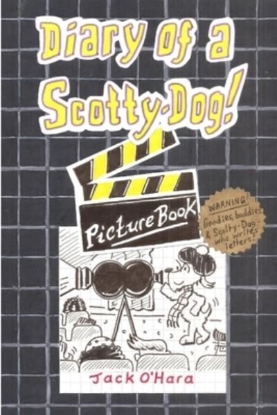 Jack O'Hara · Diary of a Scotty-Dog! Picture-Book (Paperback Bog) (2020)