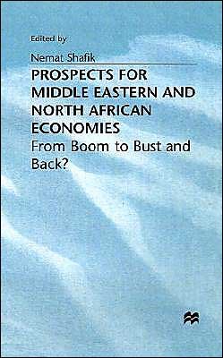 Cover for Nemat Shafik · Prospects for Middle Eastern and North African Economies (Hardcover bog) [1998 edition] (1998)