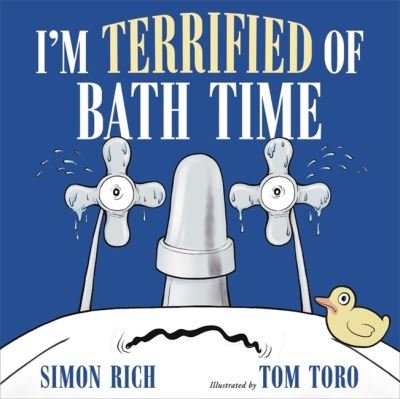 Cover for Simon Rich · I'm Terrified of Bath Time (Innbunden bok) (2022)