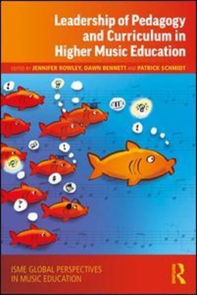 Cover for Leadership of Pedagogy and Curriculum in Higher Music Education - ISME Series in Music Education (Paperback Book) (2019)