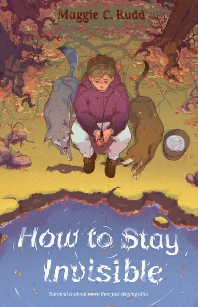 How to Stay Invisible - Maggie C. Rudd - Książki - Farrar, Straus and Giroux (BYR) - 9780374390334 - 27 czerwca 2023