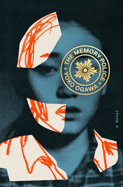 Cover for Yoko Ogawa · The Memory Police: A Novel (Paperback Book) (2019)