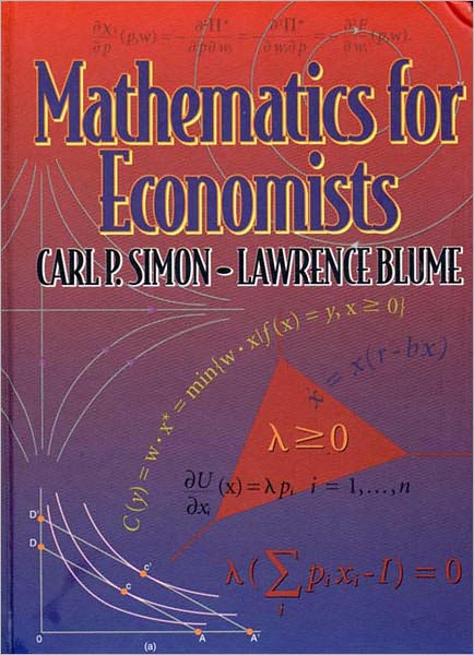 Cover for Simon, Carl P. (University of Michigan) · Mathematics for Economists (Hardcover Book) (1994)