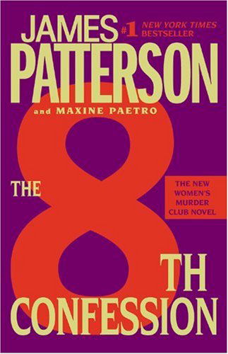 Cover for Maxine Paetro · The 8th Confession (Women's Murder Club) (Taschenbuch) [Reprint edition] (2010)