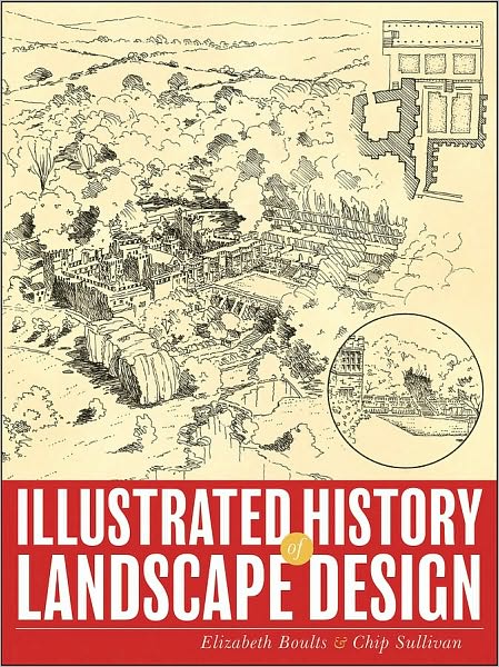 Cover for Elizabeth Boults · Illustrated History of Landscape Design (Paperback Book) (2010)
