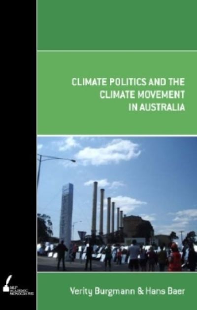 Cover for Verity Burgmann · Climate Politics and the Climate Movement in Australia (Book) (2012)