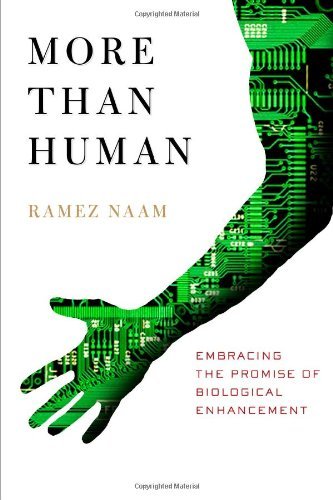 Cover for Ramez Naam · More Than Human: Embracing the Promise of Biological Enhancement (Taschenbuch) (2010)