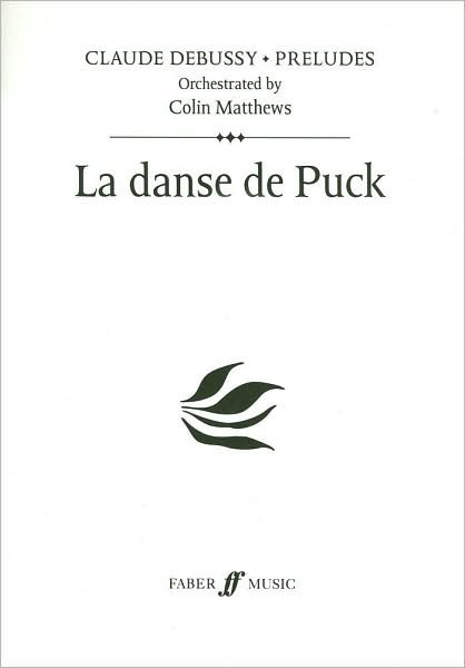 Cover for C  Arr.matw Debussy · La danse de Puck (Prelude 7) (Partituren) (2009)