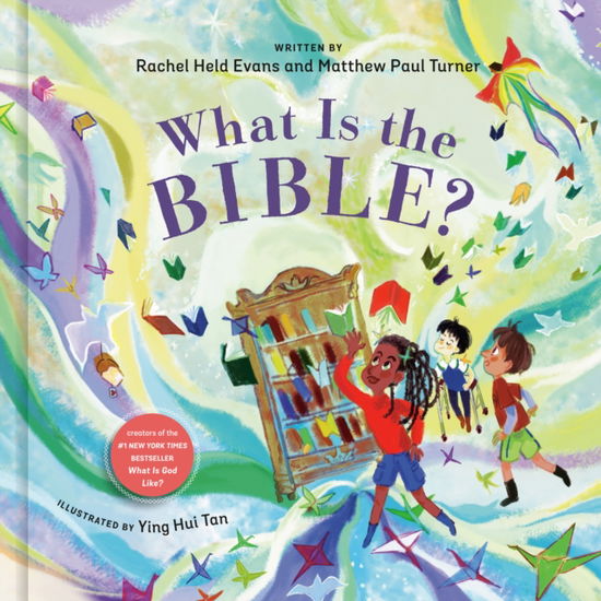 Cover for Rachel Held Evans · What Is the Bible? (Gebundenes Buch) (2025)