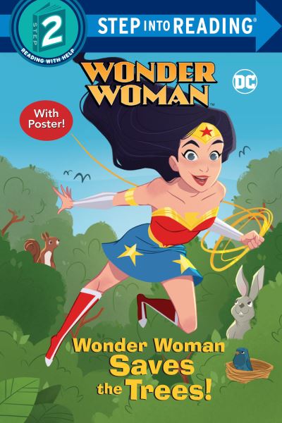 Wonder Woman Saves the Trees! (DC Super Heroes: Wonder Woman) - Christy Webster - Książki - Random House Children's Books - 9780593304334 - 5 stycznia 2021