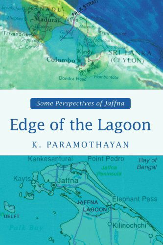 Cover for K Paramothayan · Edge of the Lagoon: Some Perspectives of Jaffna (Paperback Book) (2007)