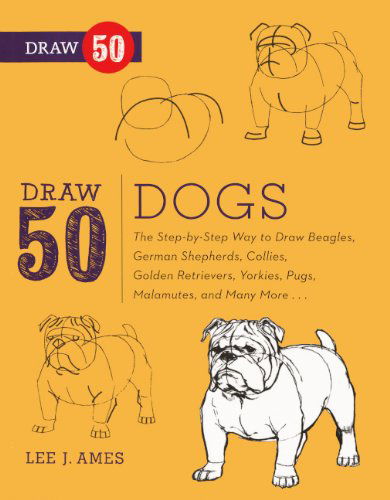 Cover for Lee J. Ames · Draw 50 Dogs (Turtleback School &amp; Library Binding Edition) (Draw 50 (Prebound)) (Hardcover Book) [Reprint edition] (2012)