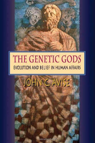 Cover for John C. Avise · The Genetic Gods: Evolution and Belief in Human Affairs (Paperback Book) [New edition] (2001)